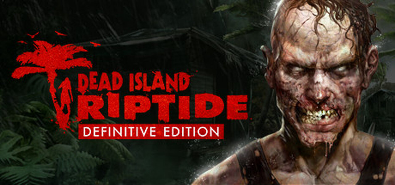 DeadIsland Riptide