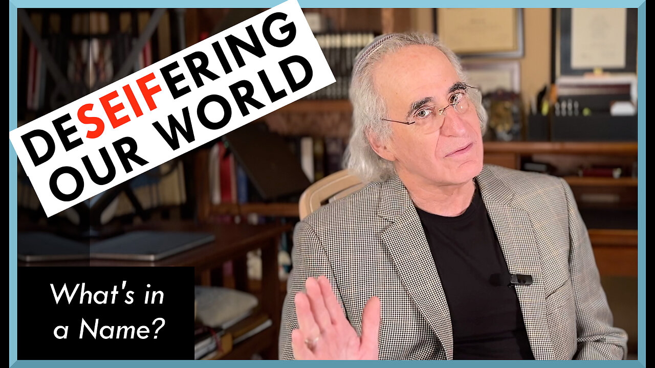 DeSeifering Our World - What's in a Name?