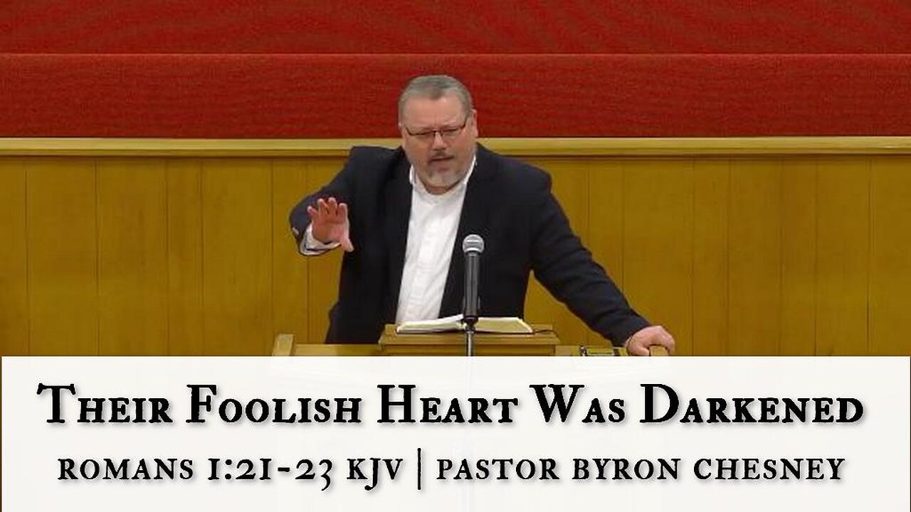 Their Foolish Heart Was Darkened
