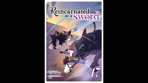 Reincarnated as a Sword Volume 17