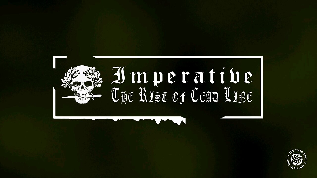 Imperative [S.1:S.2] The Rise of Céad Líne