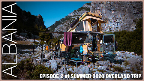 Episode 2 of Montenegro/Albania overland trip