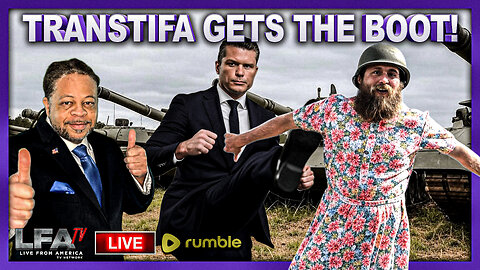 TRANSTIFA GETS THE MILITARY BOOT!! | CULTURE WARS 5.7.25 2PM