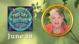 June 13 This Day in History
