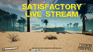 Satisfactory Live Stream
