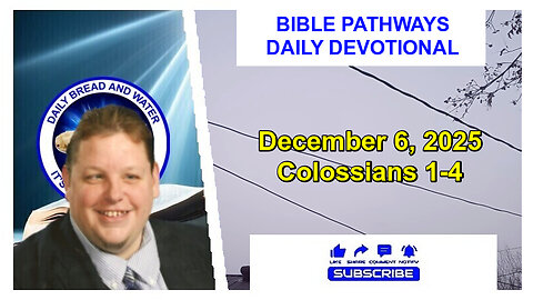 Bible Pathways Daily Devotional Dec 6, 2025