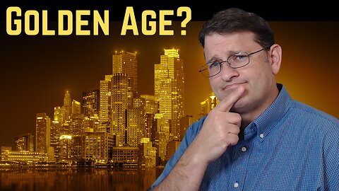 Are We on the Verge of a Golden Age?