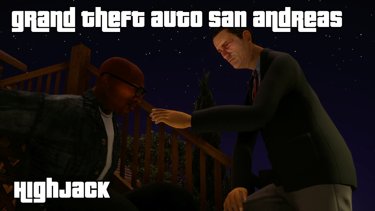 GTA: San Andreas – The Definitive Edition | Mission #62: HIGHJACK