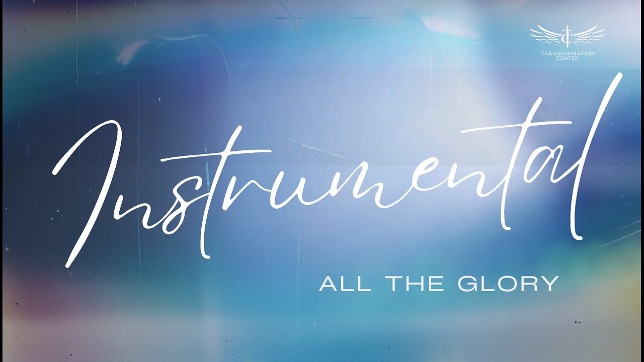 Instrumental | All the Glory (Live) - TC Prayer | Молитва 817