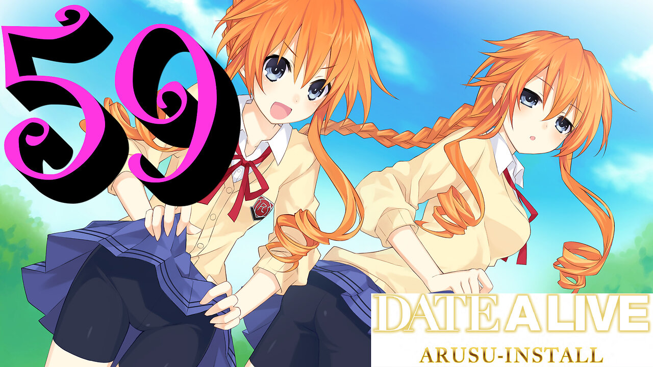 Let's Play Date A Live: Arusu Install [59] Spanxing the Twins