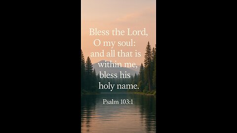Praise Pop Psalm 103;1 Bless the Lord oh My Soul