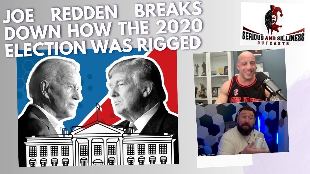 Joe Redden Breaks Down how the 2020 Election was RIGGED!