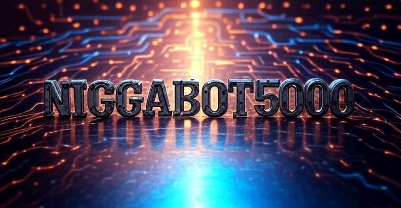 China invents NIGGABOT5000