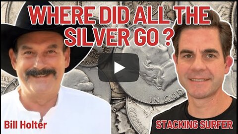 Physical Silver Will Vanish When This Happens - Bill Holter Warns