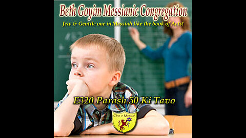 BGMCTV E320 Parash 50 Ki Tavo "when you come" D’varim (Deut) 26:1-29-8