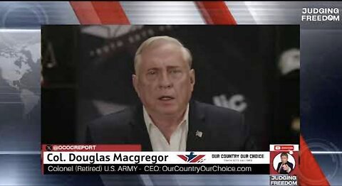 COL. Douglas Macgregor : Is US Generous or Murderous?