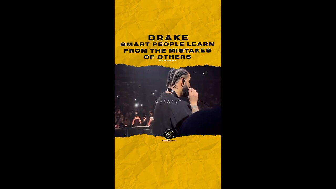 @champagnepapi Smart people learn from the mistakes of others. #drake