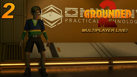 Grounded 2 - Multiplayer Part 2