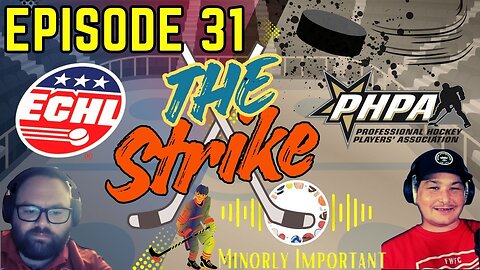 The ECHL Strike Explained & Griffins Dominate AHL | Minorly Important Podcast