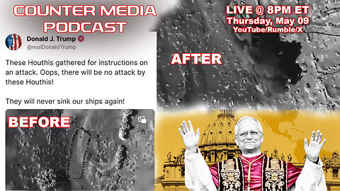 Counter Media Podcast - Houthi Strikes, American Pope, and More