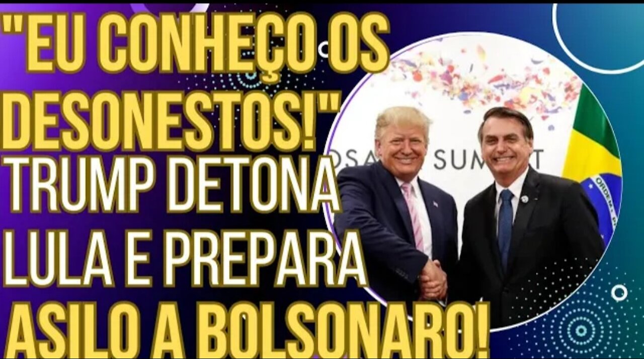 URGENTE: Trump chama Lula de DESONESTO ao vivo e prepara asilo para Bolsonaro!