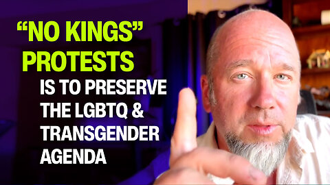 💥BOMBSHELL!!!💥 The secret LGBTQ and transgender agenda behind the "NO KINGS" protests!