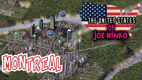 Montreal, Ontario - United States of Joe Winko 1x89 - SimCity 4 Series - Joe Winko
