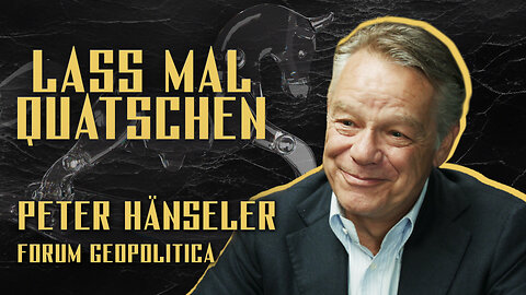 Lass mal quatschen #35 – Peter Hänseler über Forum Geopolitica, Europa & Russland