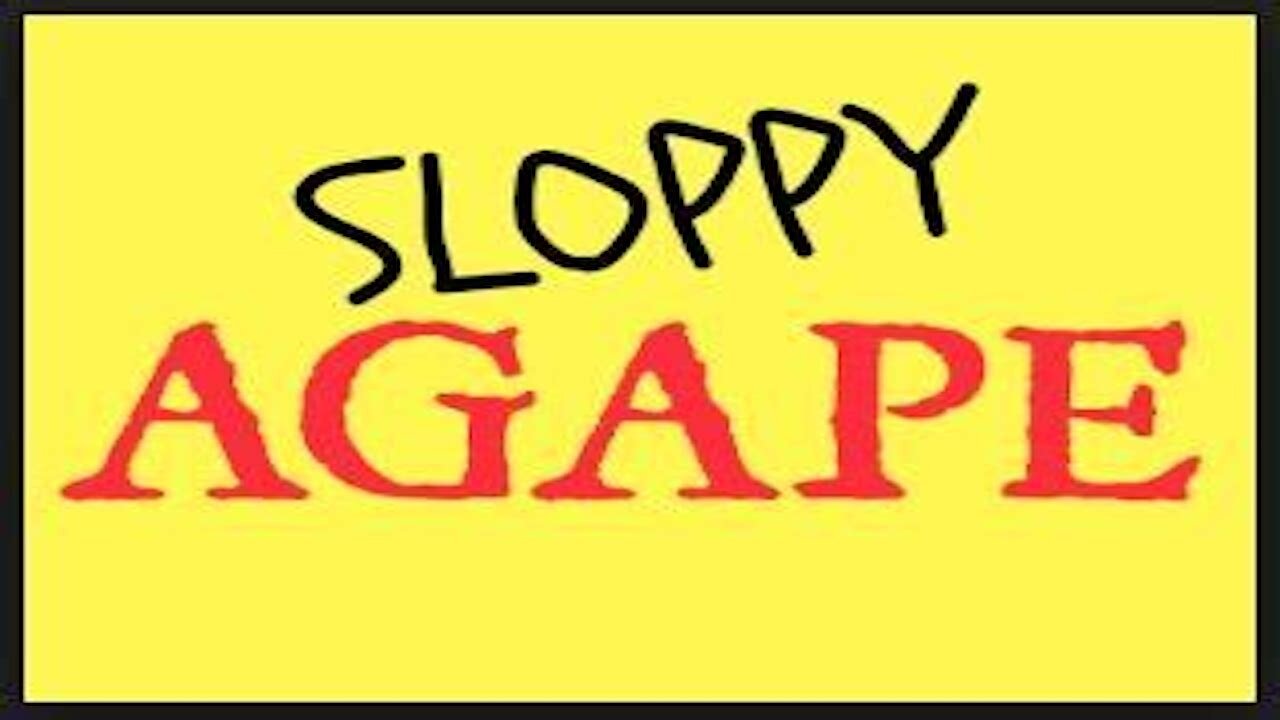1 Cor 5 Teaches Us About Sloppy Agape