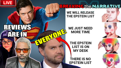 Superman Buzz, Epstein Bombshell & MORE | BREAKING the NARRATIVE
