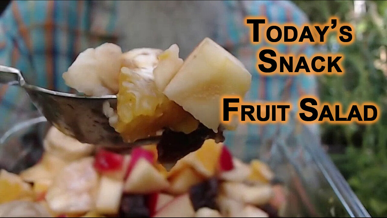 Today’s Snack: Fruit Salad