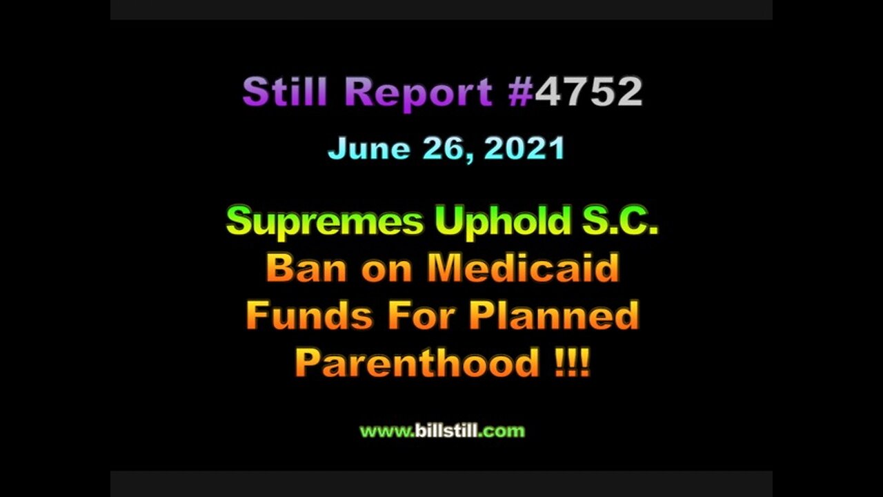 Supremes Uphold S.C. Ban on Medicaid Funds for Planned Parenthood, 4752