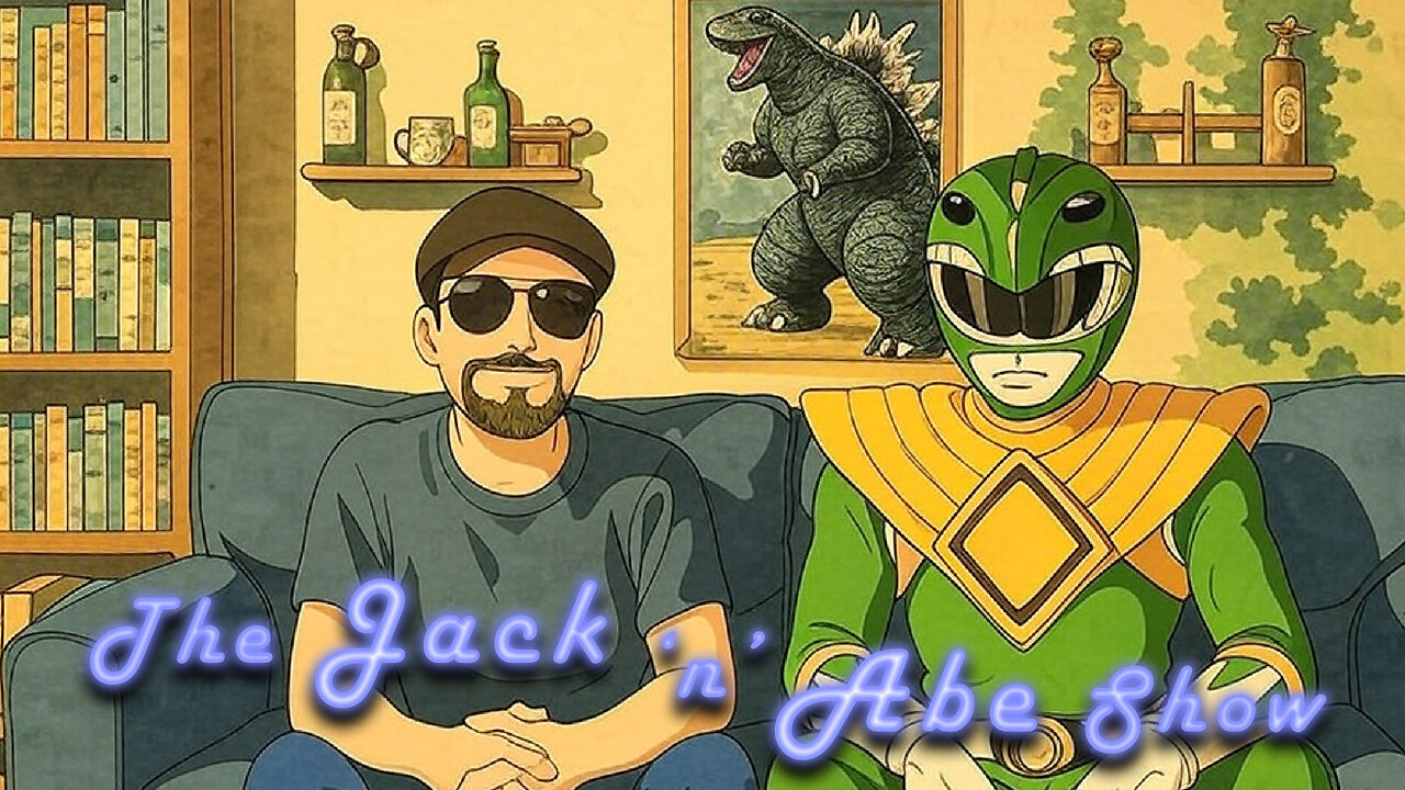 The Jack 'n' Abe Show! Episode 18!