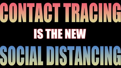 [Apr 29, 2020] Beware the Contact Tracers [Amazing Polly]