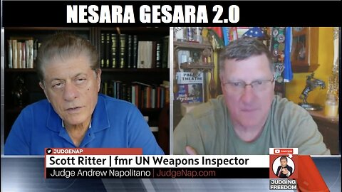 JUDGING FREEDOM W/ FMR WEAPONS INSPECTOR SCOTT RITTER. NESARA GESARA 2.0