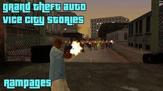 GTA: Vice City Stories | Side Activities: Collectibles – Rampages