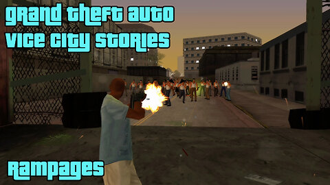 GTA: Vice City Stories | Side Activities: Collectibles – Rampages