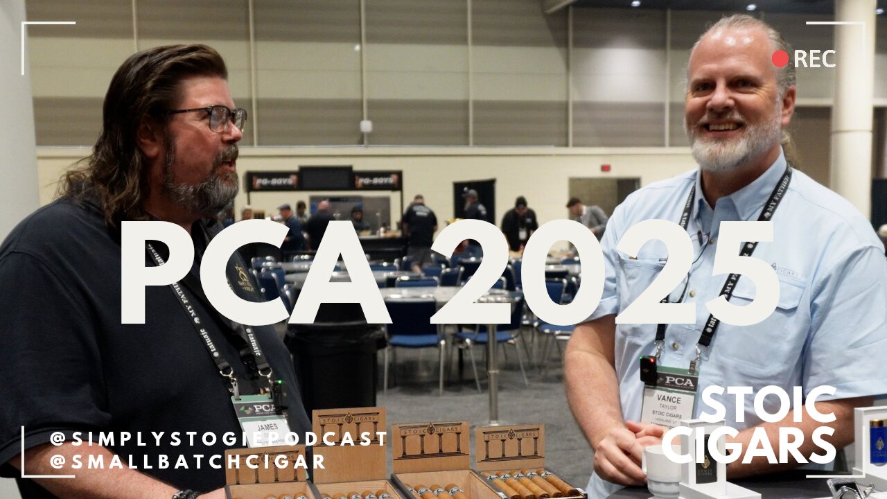 PCA 2025: Stoic Cigars