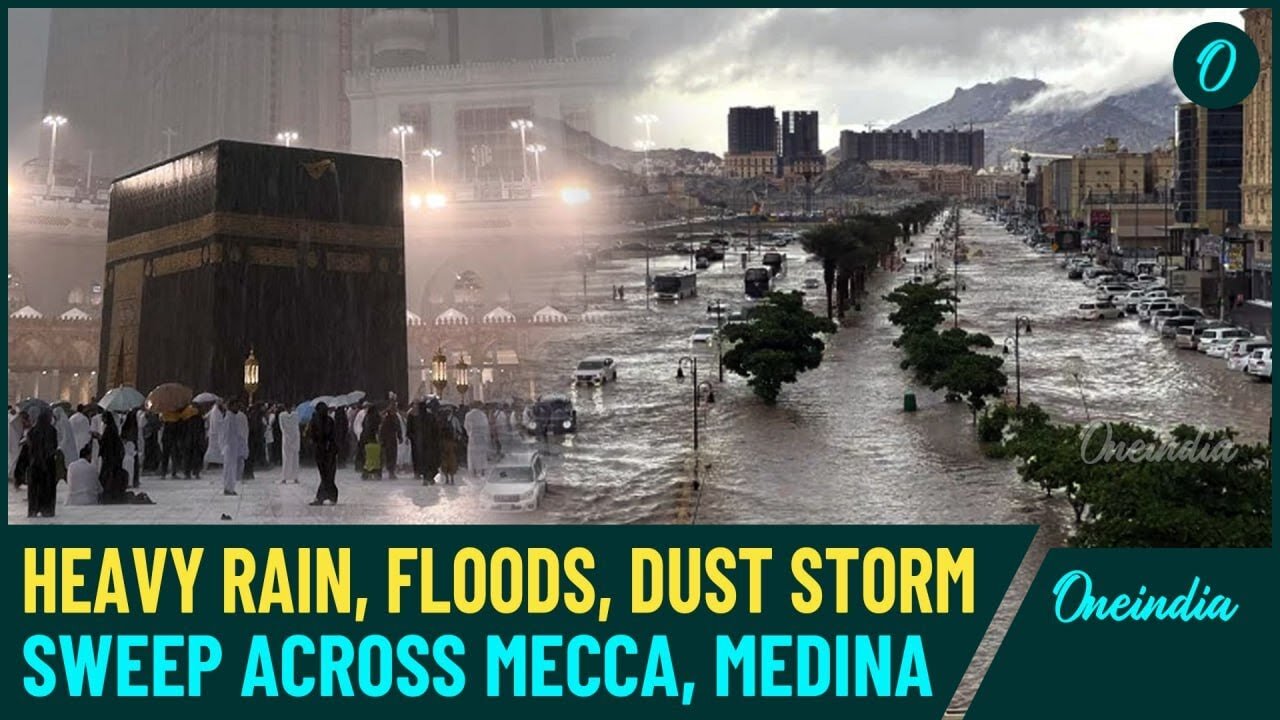 Islam's Heaven Under Threat! Another Flooding Event in Mecca, Saudi Arabia