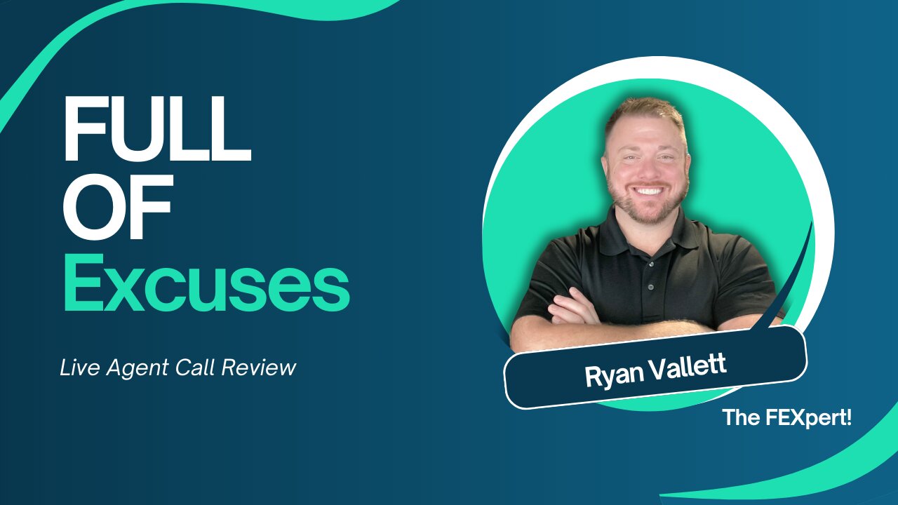 Agent Call Review - Full of Excuses