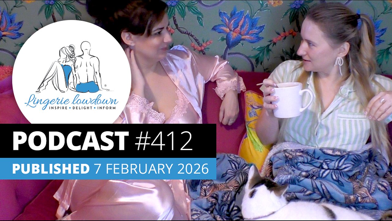 PODCAST #412 : Spill the T Ep9 - The A-Z of the intimates industry - D