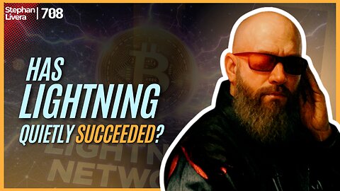 Has Lightning Quietly Succeeded? with Nate (Beeforbacon) | SLP708