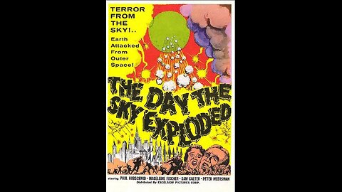 The Day the Sky Exploded (1958)