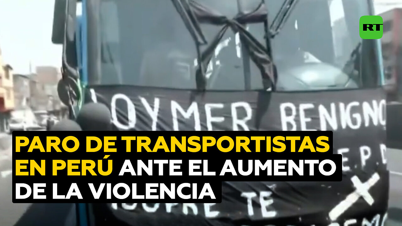 Transportistas de Perú realizan un paro para exigir medidas ante el auge de violencia