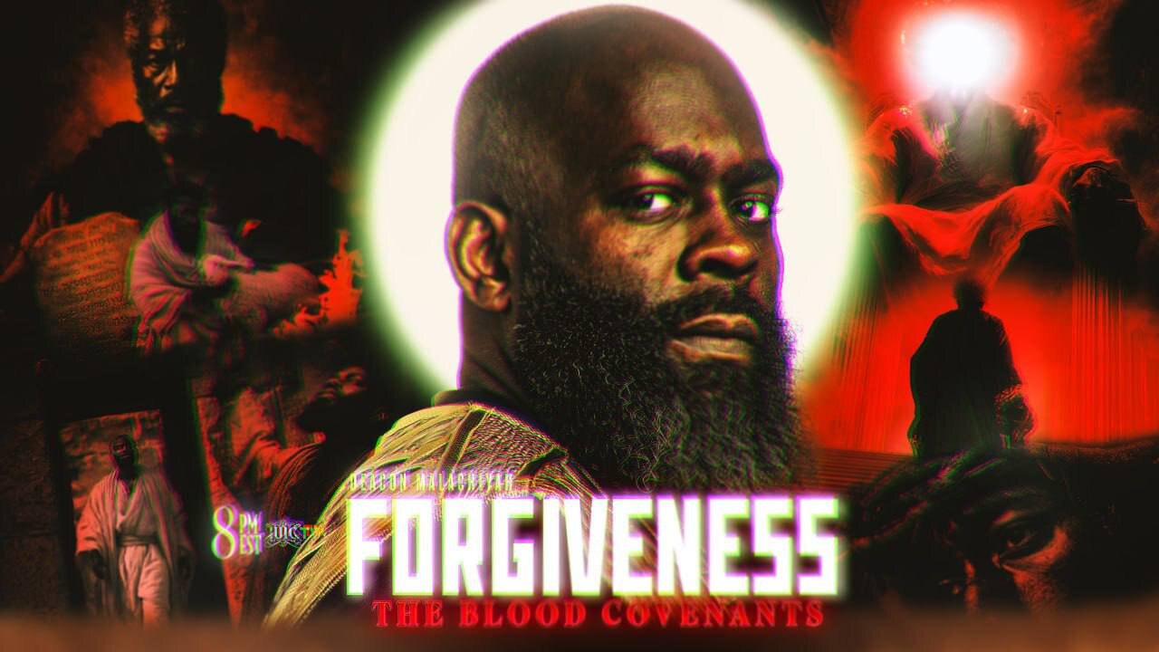 Forgiveness: The Blood Covenants