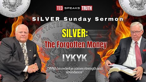 SILVER: The Forgotten Money ~I Y K Y K~ “With knowledge comes strength and abundance”
