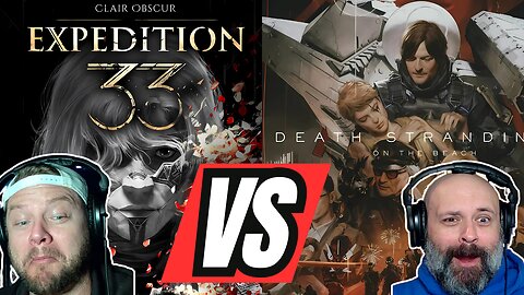 Game of the Year: Death Stranding 2 VERSUS Clair Obscur