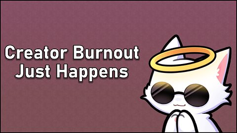 Avoiding Content Creator Burnout
