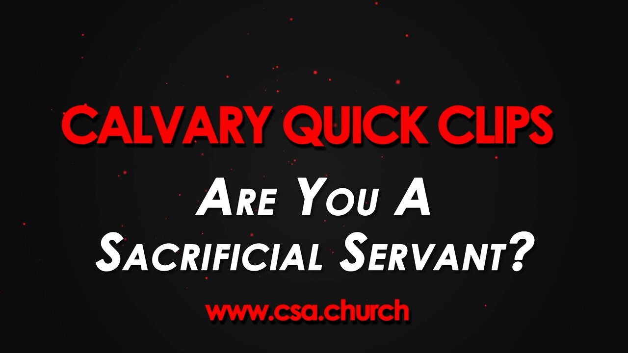 Are You A Sacrificial Servant?