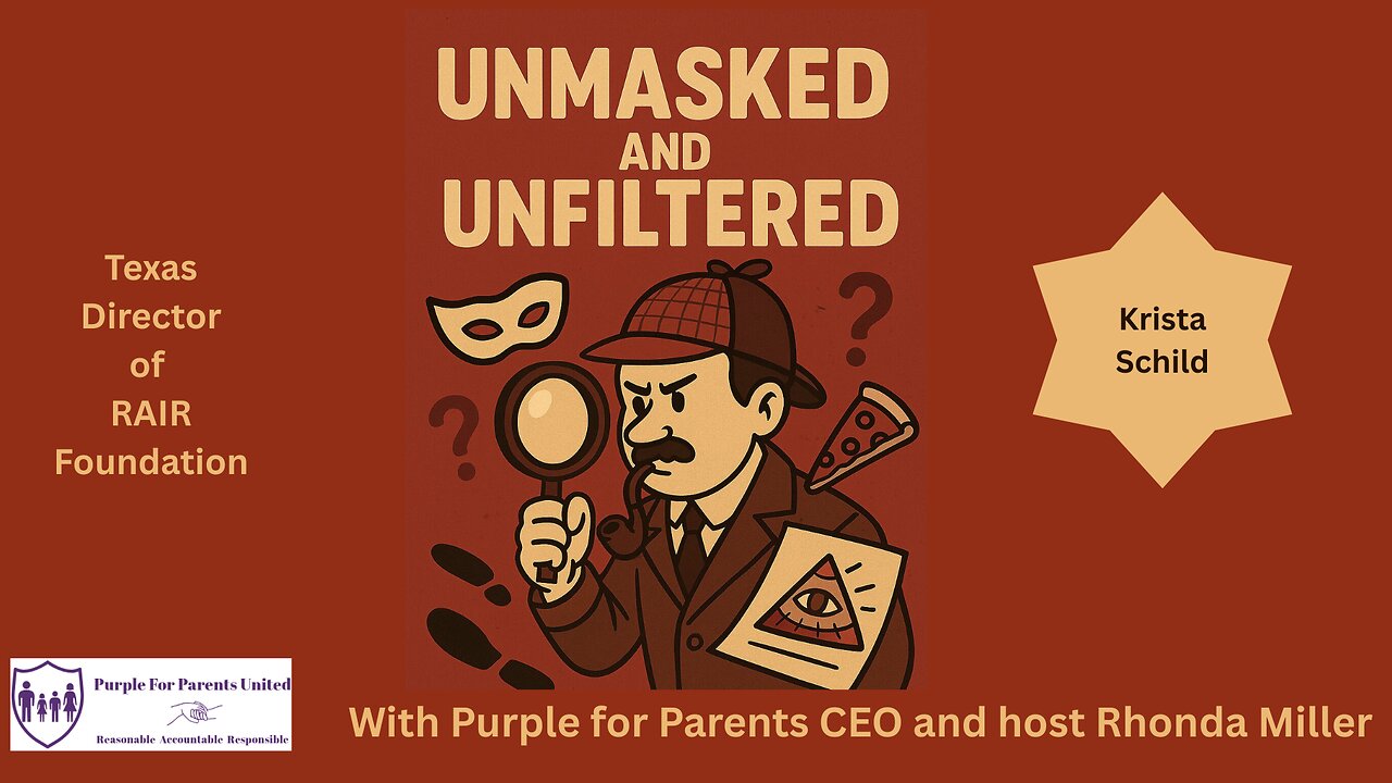 Unmasked and Unfiltered with Krista Schilds, Texas Director of RAIR Foundation Ep. 21